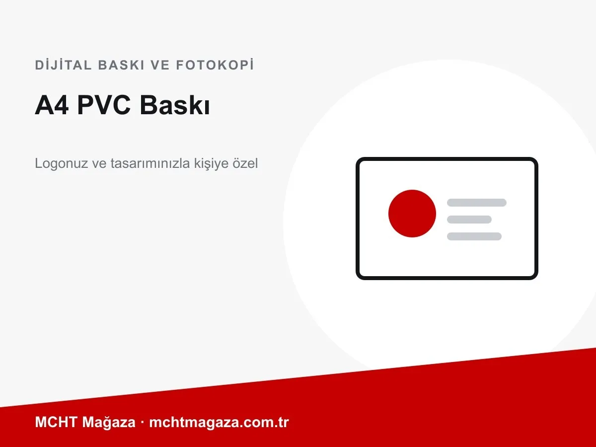 A4 PVC Baskı – kişiye özel dijital baskı