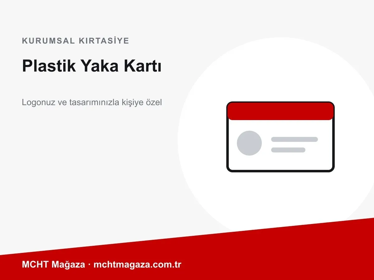 Plastik Yaka Kartı – kişiye özel yaka kartı